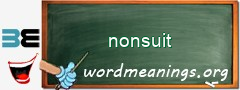 WordMeaning blackboard for nonsuit